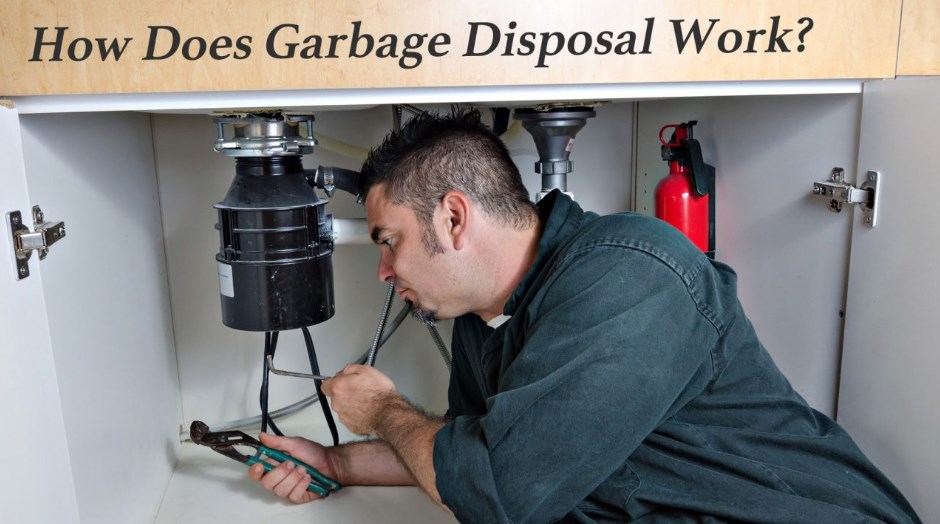 How does a garbage disposal work: Вest answers to questions